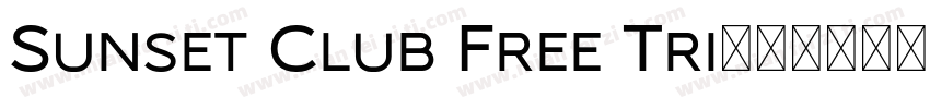 Sunset Club Free Tri字体转换